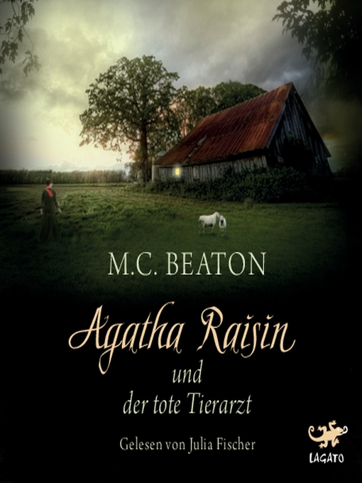 Titeldetails für Agatha Raisin und der tote Tierarzt nach M.C. Beaton - Verfügbar